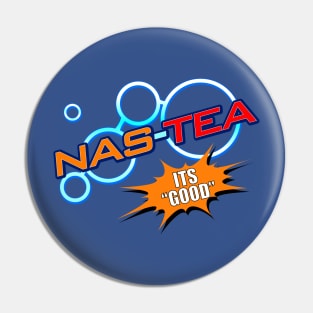 Nas-Tea: It's Good Pin