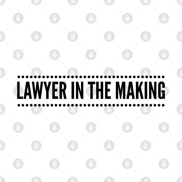 Lawyer In The Making by Textee Store