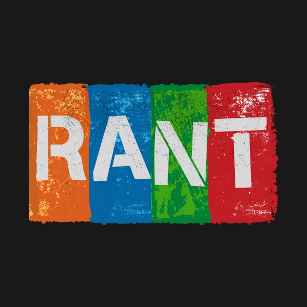 RANT the musical that yells by WearablePSA