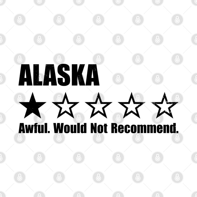 Alaska One Star Review by Rad Love