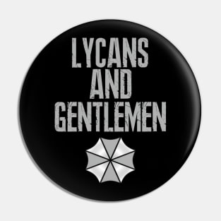 Resident Evil Lycans and Gentlemen Pin