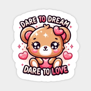 Cherished Dreams: Kawaii Bear's Love Manifesto Magnet