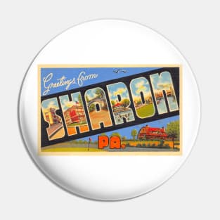 Greetings from Sharon, Pennsylvania - Vintage Large Letter Postcard Pin