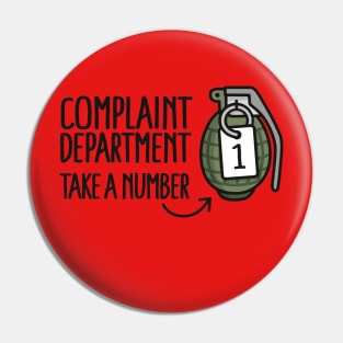 Complaint department take a number hand grenade Pin