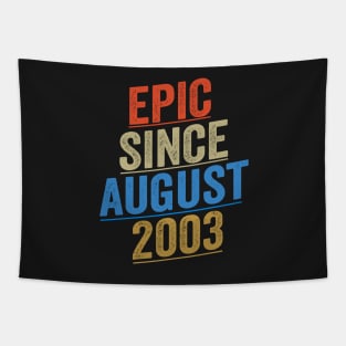 Epic Since August 2003 Funny Birthday Tapestry