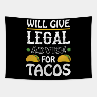 will give legal advice for tacos Tapestry