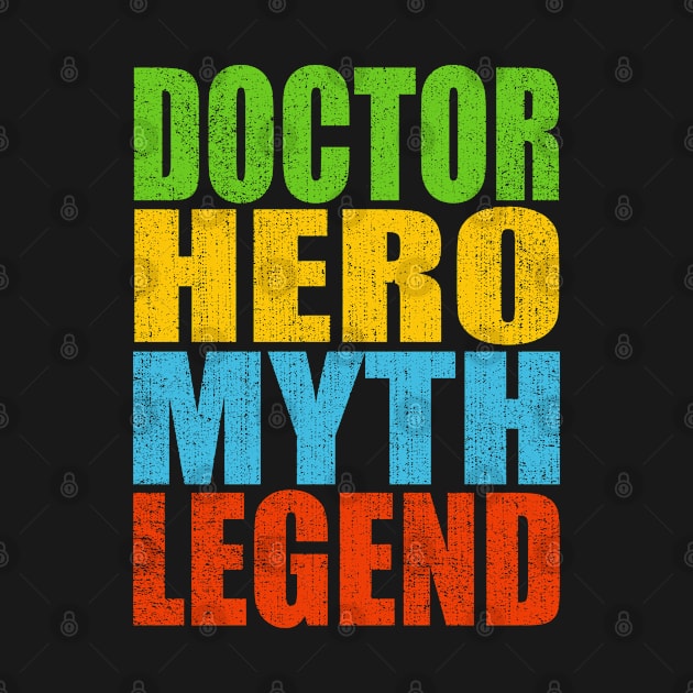 Doctor Hero Myth Legend by Moonsmile Products