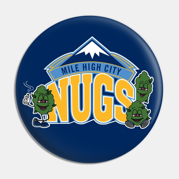 Mile High City Nugs Pin by Super Secret Villain