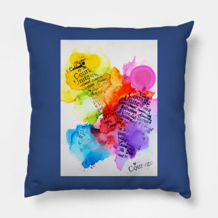 Courage (happy art) Pillow