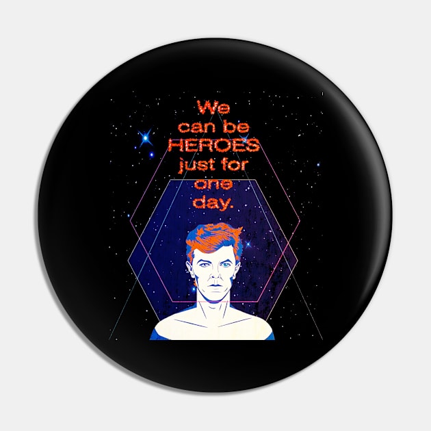 we can be heroes just for one day Pin by SATRIA BINTANG