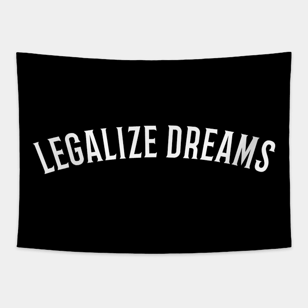 Legalize Dreams Tapestry by JETBLACK369