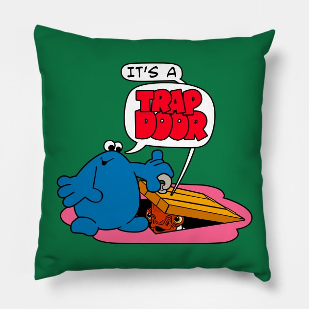 It's A Trap Door Pillow by Paulychilds