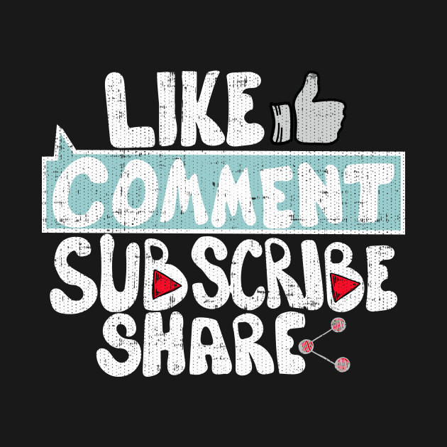 like comment subscribe share