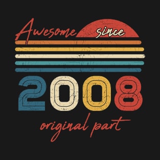 Vintage 14 Birthday Gifts Awesome Since 2008 Original Part T-Shirt