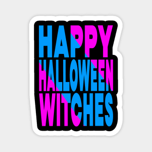 Happy Halloween witches Magnet