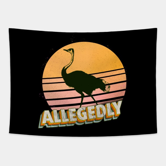 Allegedly Ostrich Retro Flightless Bird Lover Vintage Tapestry by benyamine