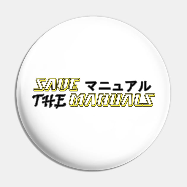 Save the manuals (Color: Yellow) Pin by CarEnthusast