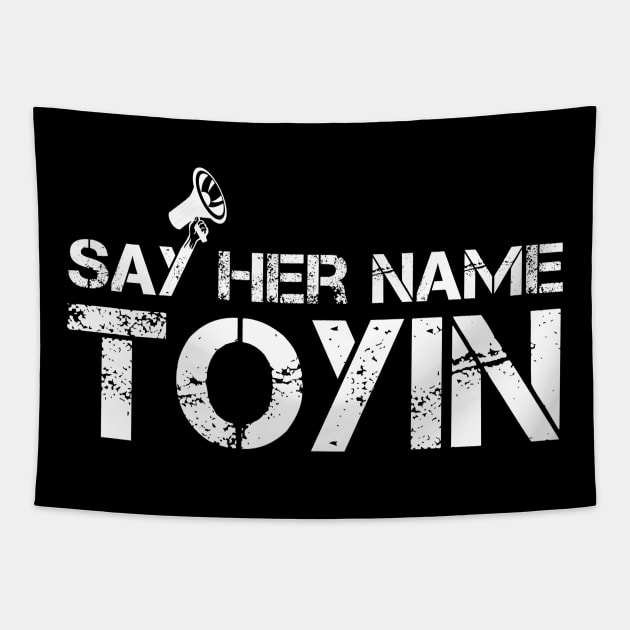 say her name TOYIN, TOYIN SALAU Tapestry by L  B  S  T store