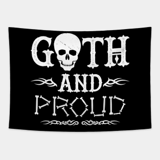 Goth And Proud Slogan Gift For Goth People Tapestry
