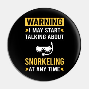 Warning Snorkeling Snorkelling Snorkel Snorkeler Pin