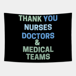 Thank You Nurses, Doctors & Medical Teams Tapestry