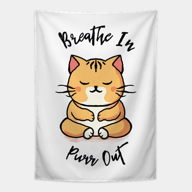 Breathe In, Purr Out! Tapestry by CreativeSage