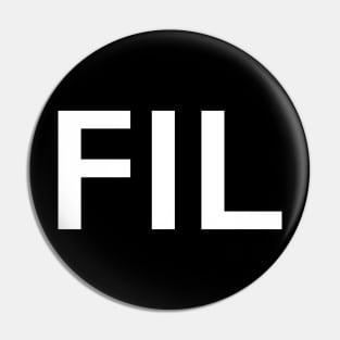 FIL Pin