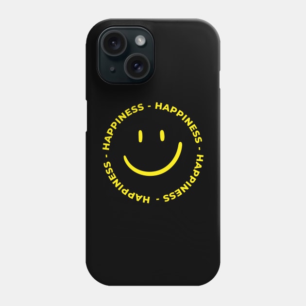 HAPPINESS Phone Case by mmpower