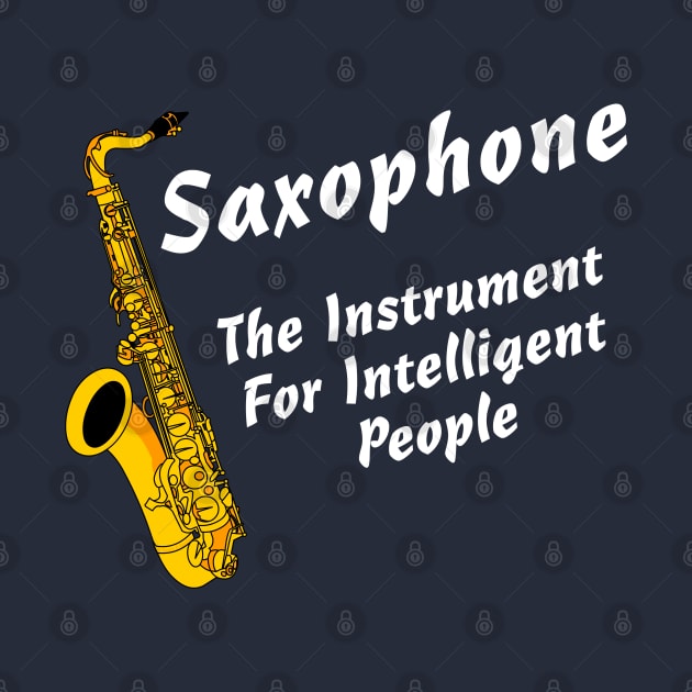 Intelligent Saxophone White Text by Barthol Graphics