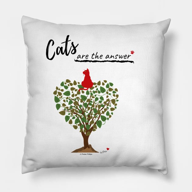 Cats are the Answer Pillow by Phebe Phillips