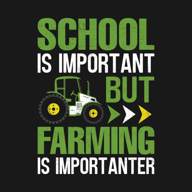 School Is Important But Farming Is Importanter by TheDesignDepot