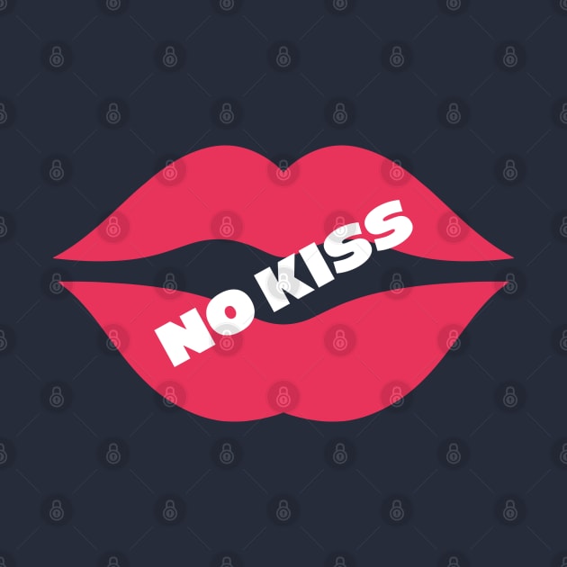 No kiss by artdise