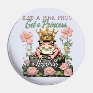 Kiss a pink frog Pin