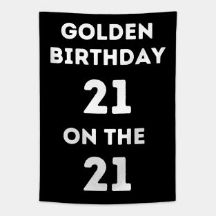 Golden birthday 21. Tapestry