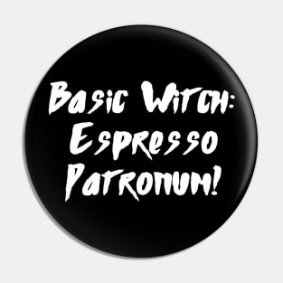 Basic Witch: Espresso Patronum - Halloween 2023 Pin