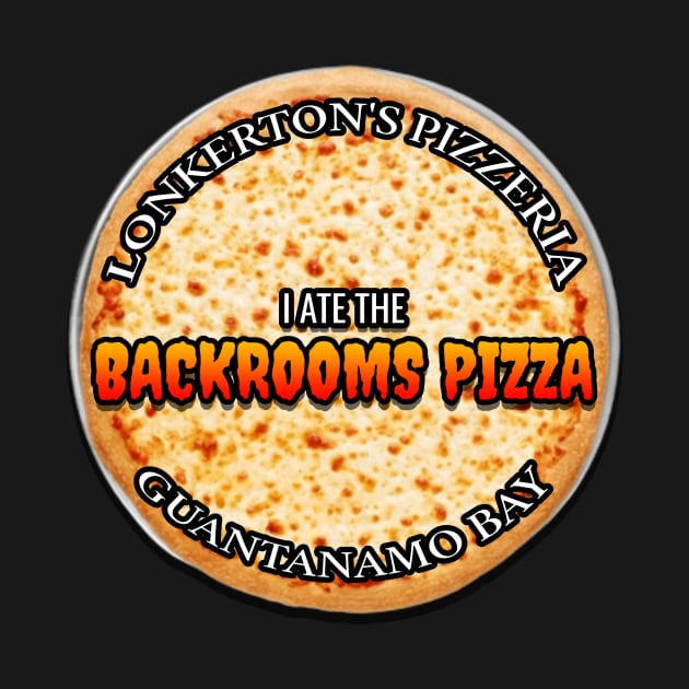 BACKROOMS PIZZA CIRCULAR by LONKERTON WORLDWIDE