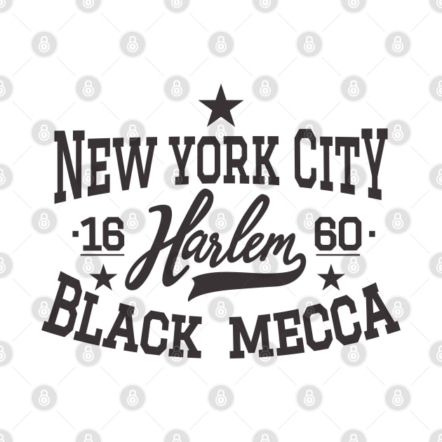 Black Mecca Harlem New York - Harlem Logo - Black Mecca Harlem Shirt by Boogosh