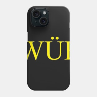 WUF Phone Case