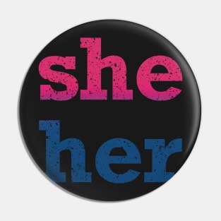 Bisexual She Her Pronouns Pin