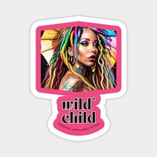 Wild Child embrace unruliness within (dreads and tattoos) Magnet