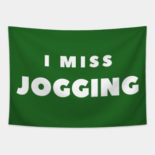 I MISS JOGGING Tapestry