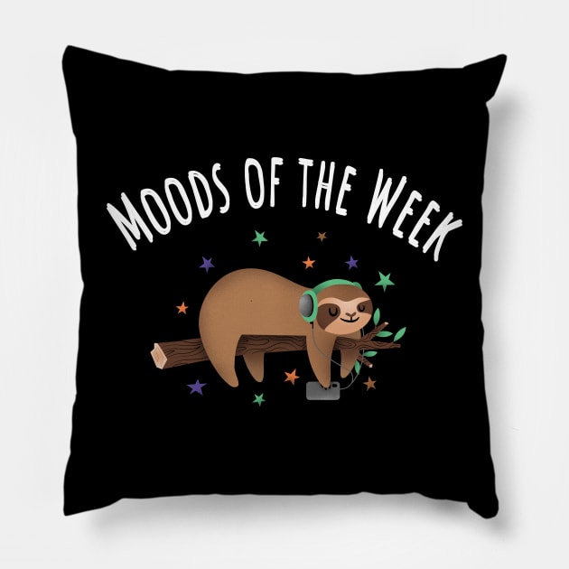 Moods of the week Pillow by Wolf Clothing Co