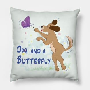 Dog and a Butterfly Pillow