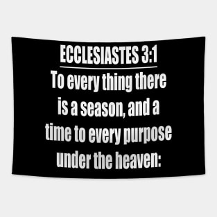 Ecclesiastes 3:1  King James Version (KJV) Tapestry