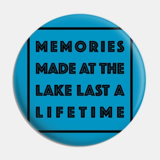 Lake Memories Pin