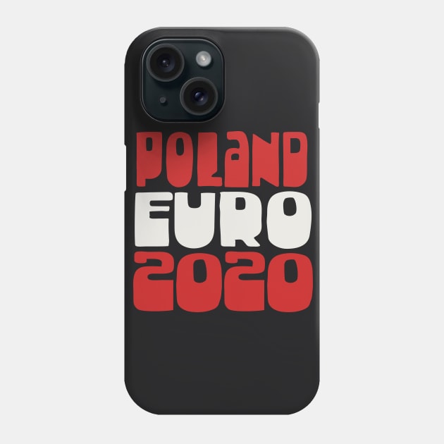 Poland Euro 2020 Soccer Gift Design Phone Case by DankFutura