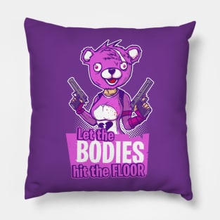 Let the Bodies Hit the Floor Pillow