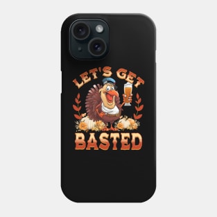 Let’s Get Basted Phone Case