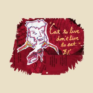 Eat To Live T-Shirt