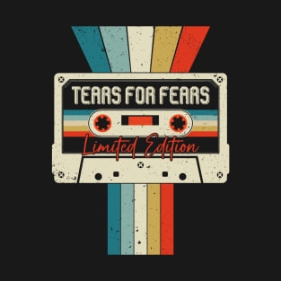 Graphic Tears For Fears Proud Name Cassette Tape Vintage Birthday Gifts T-Shirt